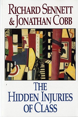 The Hidden Injuries of Class