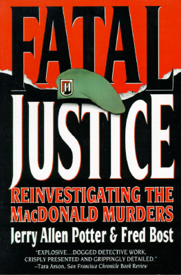 Fatal Justice: Reinvestigating the MacDonald Murders