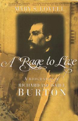 A Rage to Live: A Biography of Richard and Isabel Burton
