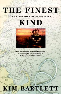 The Finest Kind: The Fishermen of Gloucester