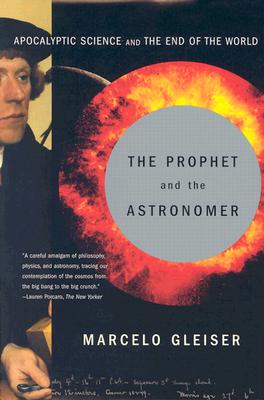 The Prophet and the Astronomer: Apocalyptic Science and the End of the World