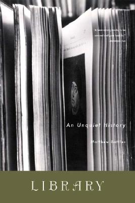 Image for Library: An Unquiet History