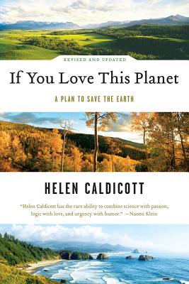Image for IF YOU LOVE THIS PLANET : A PLAN TO SAVE THE EARTH IF YOU LOVE THIS PLANET : A PLAN TO SAVE THE EARTH