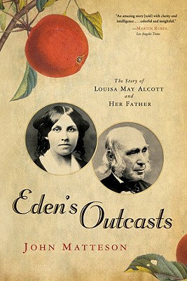 Image for Eden's Outcasts:  Story of Louisa May Alcott and Her Father