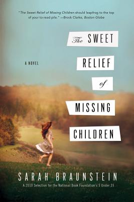 Image for The Sweet Relief of Missing Children: A Novel The Sweet Relief of Missing Children: A Novel
