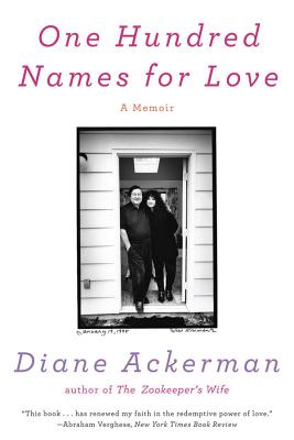 One Hundred Names for Love : A Memoir