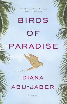 Birds of Paradise: A Novel