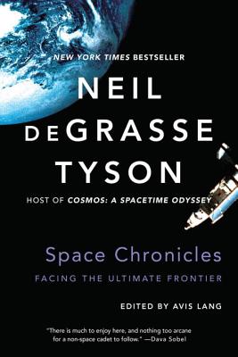 Space Chronicles: Facing the Ultimate Frontier (SIGNED)