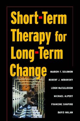 Short-term Therapy for Long-Term Change (Norton Professional Books)
