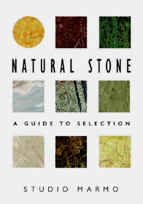 Natural Stone: A Guide to Selection