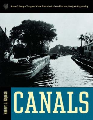 Image for Canals (Library of Congress Visual Sourcebooks)