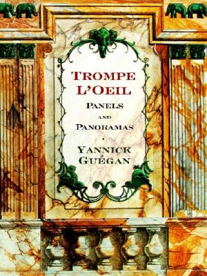 TROMPE L'OEIL: PANELS AND PANORAMAS )