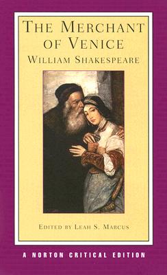 The Merchant of Venice: A Norton Critical Edition