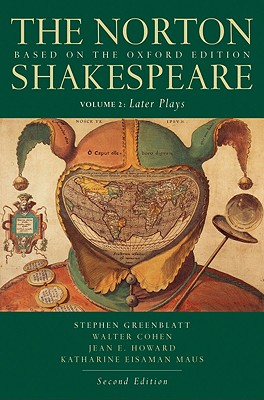 The Norton Shakespeare: Later Plays: 2