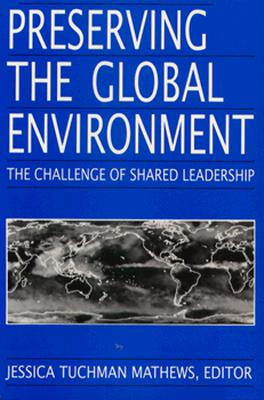 Image for Preserving the Global Environment Preserving the Global Environment