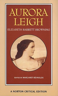 AURORA LEIGH EDITED BY MARGARET REYNOLDS