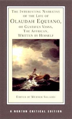 Image for Interesting Narrative of the Life of Olaudah Equiano, of Gustavus Vassa, the African, Written by Himself