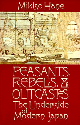 Peasants, Rebels, and Outcastes