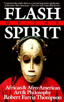 Flash of the Spirit: African & Afro-American Art & Philosophy