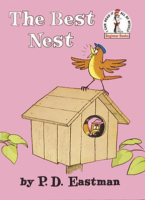 The Best Nest (Beginner Books(R))