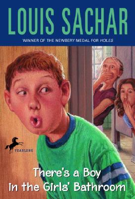 There's A Boy in the Girls' Bathroom [Paperback] Sachar, Louis