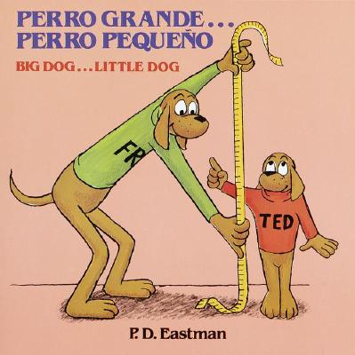 Image for Perro grande... Perro pequeño / Big Dog... Little Dog (Spanish and English Edition)