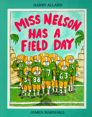 Image for Miss Nelson Has a Field Day