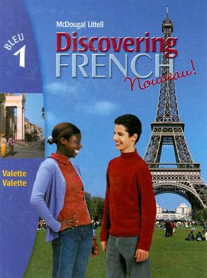 Discovering French, Nouveau!: Student Edition Level 1 2004 (English and French Edition)