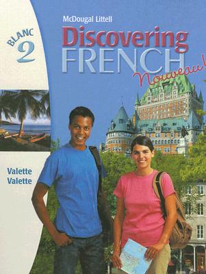 Discovering French, Nouveau!: Student Edition Level 2 2004 (French Edition)