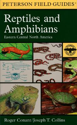Image for A Field Guide to Reptiles and Amphibians: Eastern and Central North America (Peterson Field Guides) A Field Guide to Reptiles and Amphibians: Eastern and Central North America (Peterson Field Guides)