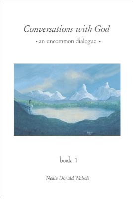 Image for Conversations with God: An Uncommon Dialogue, Book 1