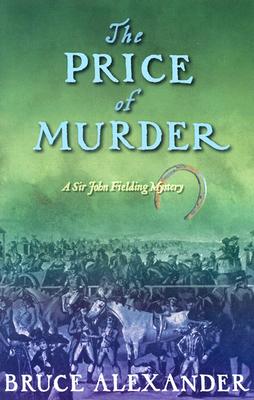 The Price of Murder (Sir John Fielding Mysteries)