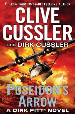 Poseidon's Arrow: A Dirk Pitt Novel
