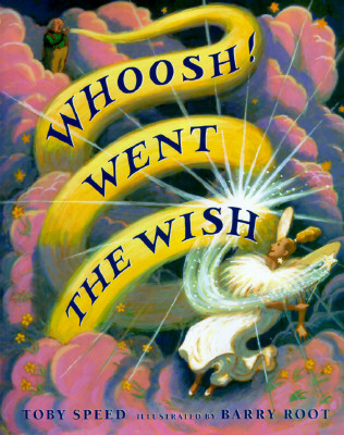 Whoosh! Went the Wish