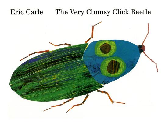 Image for The Very Clumsy Click Beetle (Eric Carle's Very Series)