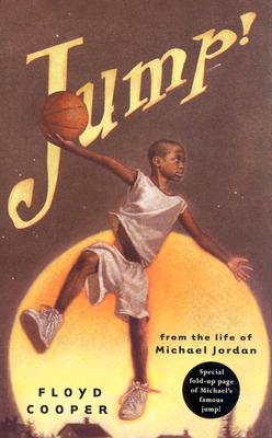 Jump!: From the Life of Michael Jordan