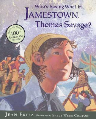 Who's Saying What in Jamestown, Thomas Savage