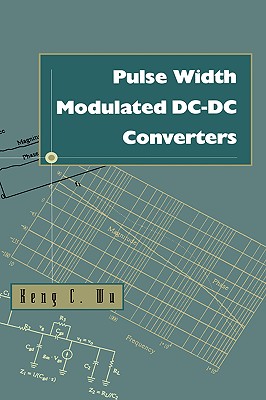 Pulse Width Modulated DC-DC Converters