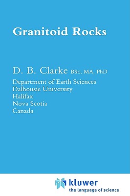Granitoid Rocks (International Studies in Economic Modelling)
