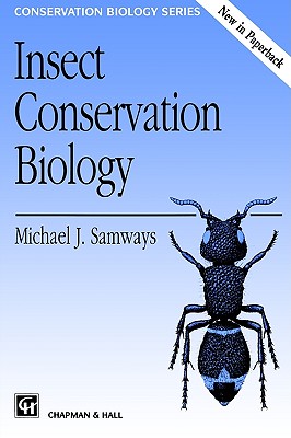 Insect Conservation Biology (Conservation Biology, No 2) (Chapman & Hall Ecotoxicology Series)