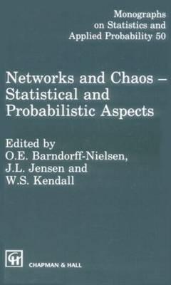 Networks and Chaos - Statistical and Probabilistic Aspects (Chapman & Hall/CRC Monographs on Statistics and Applied Probability)