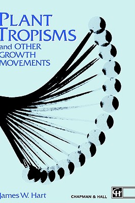 Plant Tropisms: And other Growth Movements