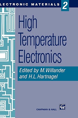 High Temperature Electronics (Electronic Materials Series, 2)