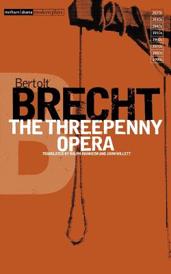 The Threepenny Opera (Bertolt Brecht Collected Plays)