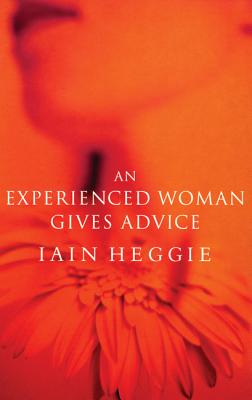 Image for An Experienced Woman Gives Advice (Modern Plays)