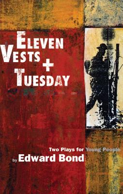 'Eleven Vests' & 'Tuesday' (Modern Plays)
