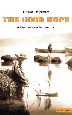 The Good Hope (Modern Plays)