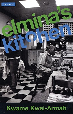 Elmina's Kitchen (Modern Plays)