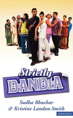 Strictly Dandia (Modern Plays)