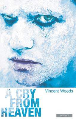 A Cry From Heaven (Modern Plays)